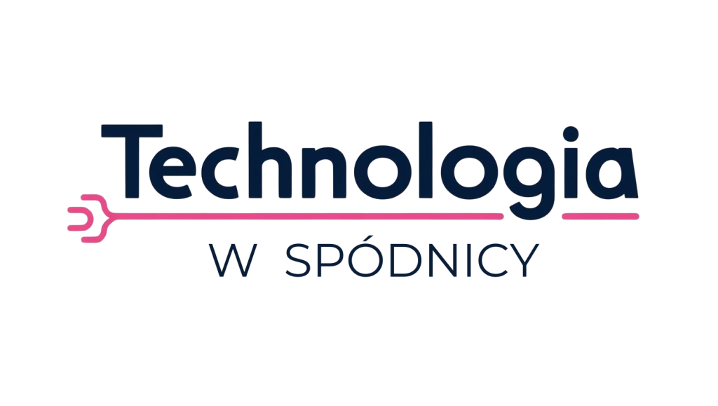 TECHNOLOGIA W SPODNICY
